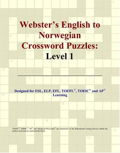 Webster's English to Norwegian Crossword Puzzles: Level 1 von ICON Group International, Inc