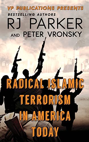 RADICAL ISLAMIC TERRORISM In America Today