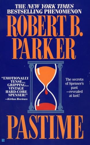 Pastime: A Spenser Novel Pastime: A Spenser Novel