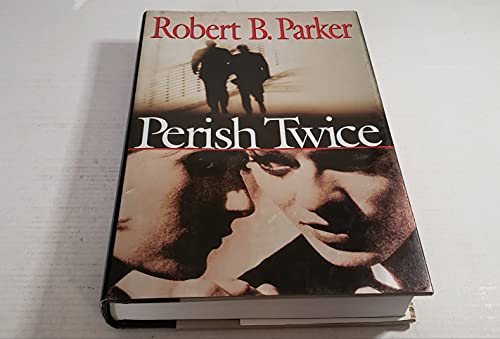 Perish Twice Perish Twice