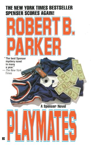 Playmates: A Spenser Novel