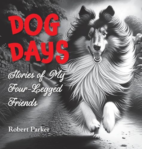 Dog Days von Dolman Scott Ltd