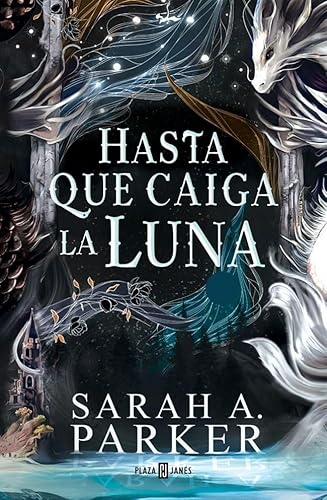 Hasta que caiga la luna (La caída lunar 1) (Éxitos, Band 1) von PLAZA & JANES