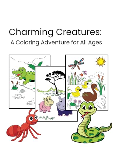 Charming Creatures: A Coloring Adventure for All Ages von Independently published