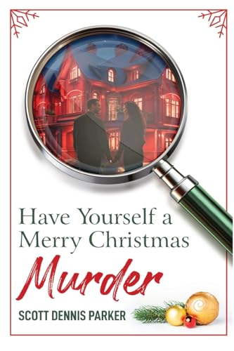 Have Yourself a Merry Christmas Murder von H-Town Books