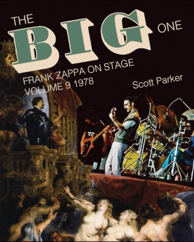 THE BIG ONE Frank Zappa On Stage Volume 9 1978