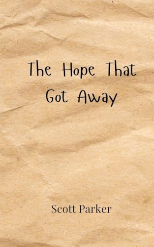 The Hope That Got Away von Creative Arts Management OÜ