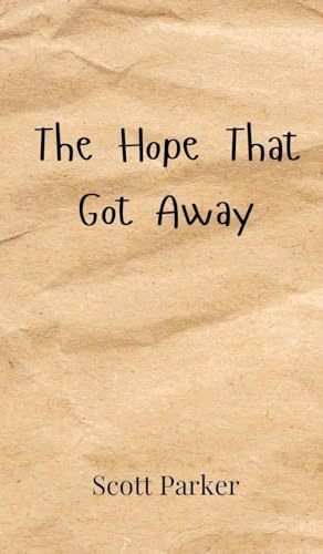 The Hope That Got Away von Creative Arts Management OÜ