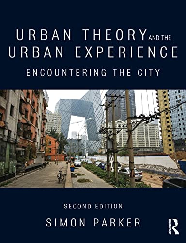 Urban Theory and the Urban Experience: Encountering the City von Routledge