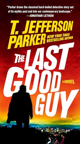 The Last Good Guy (A Roland Ford Novel, Band 3)