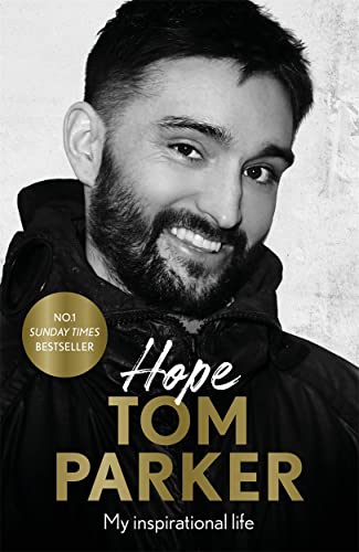 Hope: Read the inspirational life behind Tom Parker von Blink Publishing