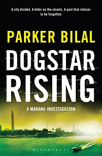 Dogstar Rising: A Makana Investigation von Bloomsbury Paperbacks