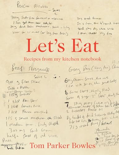 Let's Eat: The classic home cookbook from best-selling author and food broadcaster Tom Parker Bowles Let's Eat: The classic home cookbook from best-selling author and food broadcaster Tom Parker Bowles von GARDNERS