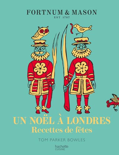 Un Noël à Londres: Recettes de fêtes von HACHETTE PRAT