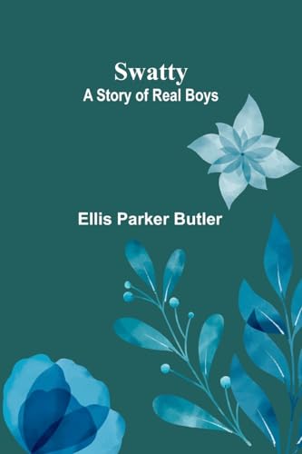 Swatty: A Story of Real Boys von Alpha Edition