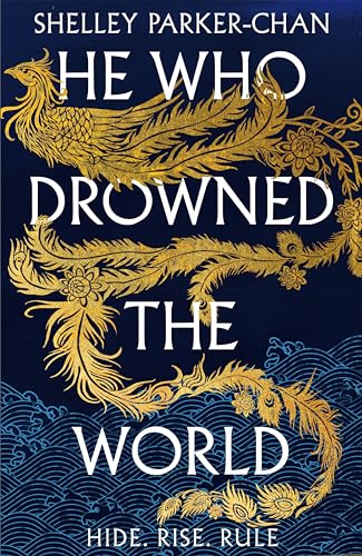 He Who Drowned the World: The Epic Sequel to the Sunday Times Bestselling Historical Fantasy She Who Became the Sun (The Radiant Emperor, 2) von Pan Macmillan