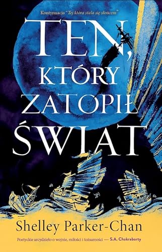Ten, który zatopił świat.: Cykl Świetlisty Cesarz. Tom 2