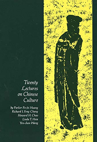 Twenty Lectures on Chinese Culture: An Intermediary Chinese Textbook (Yale Language) von Yale University Press