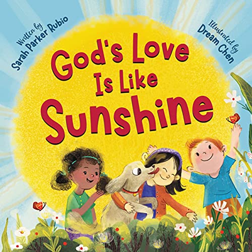 God's Love Is Like Sunshine von FaithWords/Hachette Book Group