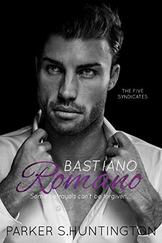Bastiano Romano: A Standalone Mafia Romance Novel (The Five Syndicates) von PSH Publishing