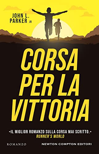 Corsa per la vittoria (Nuova narrativa Newton)