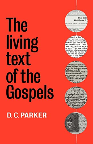 The Living Text of the Gospels von Cambridge University Press