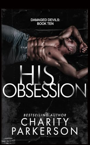 His Obsession (Damaged Devils, Band 10) von Punk & Sissy Publications