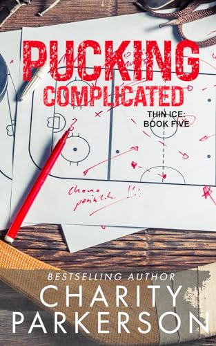 Pucking Complicated (Thin Ice, Band 5) von Punk & Sissy Publications