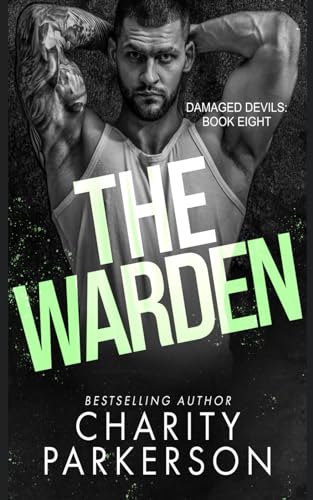 The Warden (Damaged Devils, Band 8) von Punk & Sissy Publications