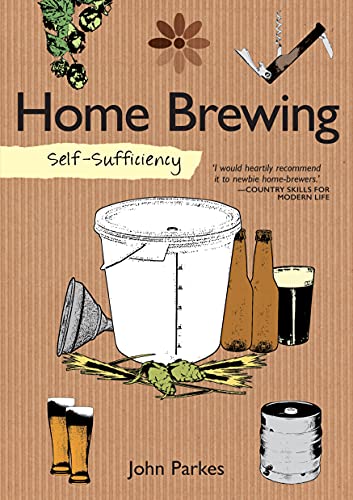 Self-Sufficiency: Home Brewing von Fox Chapel Publishing