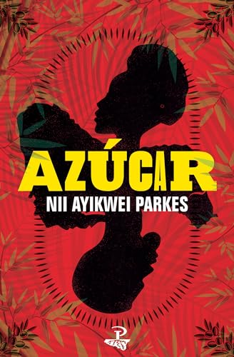 Azucar: a novel von Peepal Tree Press Ltd