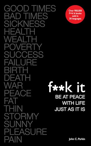 F**k It: Be at Peace with Life, Just as It Is von Hay House