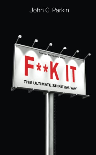 F**k It (Revised and Updated Edition): The Ultimate Spiritual Way von Hay House UK