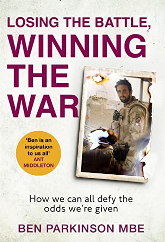 Losing the Battle, Winning the War: How We Can All Defy the Odds We're Given