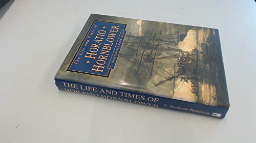 The Life and Times of Horatio Hornblower