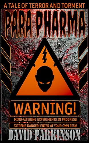 Para-Pharma: A Science Fiction Horror Story (The Tales of Terror and Torment) von Independently published