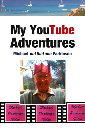 My YouTube Adventures My YouTube Adventures von Paragon Publishing
