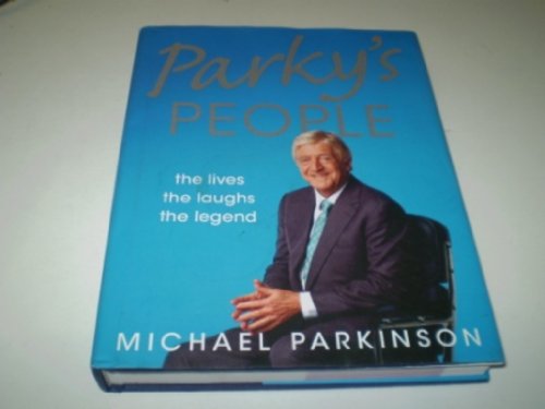 Parky's People: Intimate insights into 100 Legendary Encounters