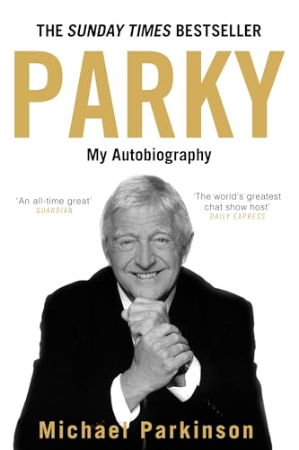 Parky: My Autobiography: A Full and Funny Life von Hodder & Stoughton