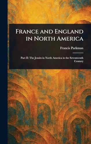 France and England in North America France and England in North America von Anson Street Press
