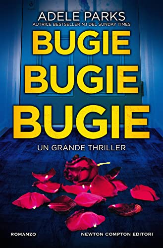 Bugie, bugie, bugie (Nuova narrativa Newton, Band 1137)