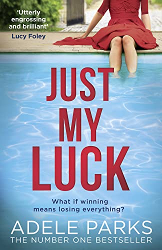 Just My Luck: The Sunday Times Number One bestseller from the author of gripping domestic thrillers like Just Between Us Just My Luck: The Sunday Times Number One bestseller from the author of gripping domestic thrillers like Just Between Us von HQ HIGH QUALITY DESIGN