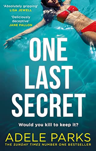 One Last Secret: From the Sunday Times Number One bestselling author of Both Of You comes a gripping crime thriller von HQ