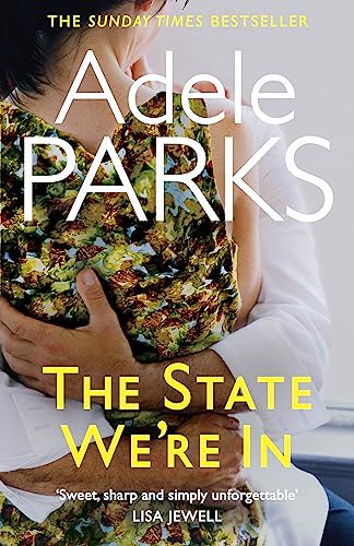 The State We're In: A unforgettable, heart-stopping love story from the No.1 Sunday Times bestseller von Headline Review
