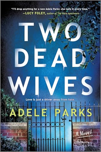 Two Dead Wives: A British Psychological Thriller Two Dead Wives: A British Psychological Thriller