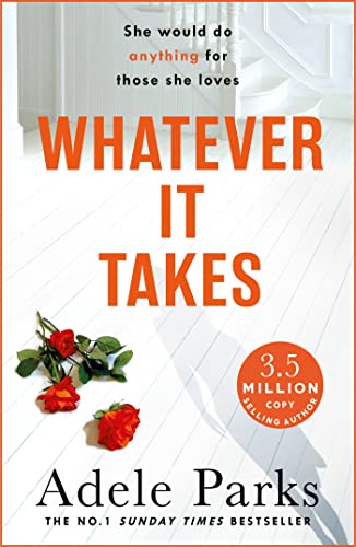 Whatever It Takes: The unputdownable hit from the Sunday Times bestselling author of BOTH OF YOU von Headline Review