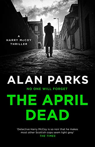 The April Dead (A Harry McCoy Thriller)