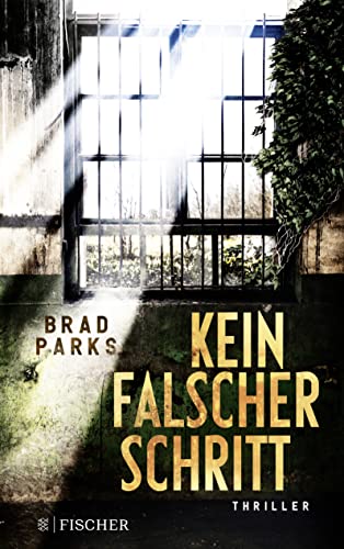 Kein falscher Schritt: Thriller