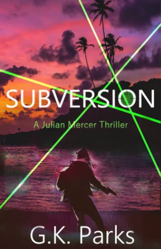 Subversion (Julian Mercer, Band 3)