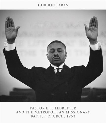 Pastor E. F. Ledbetter and The Metropolitan Missionary Baptist Church, 1953 von Steidl Verlag